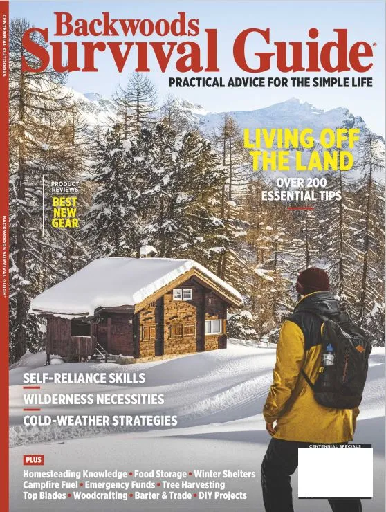 Backwoods Survival Guide - Living Off the Land No. 20: Cold Weather Tips, Home Freeze-Drying, Solo Travel & Lots More!