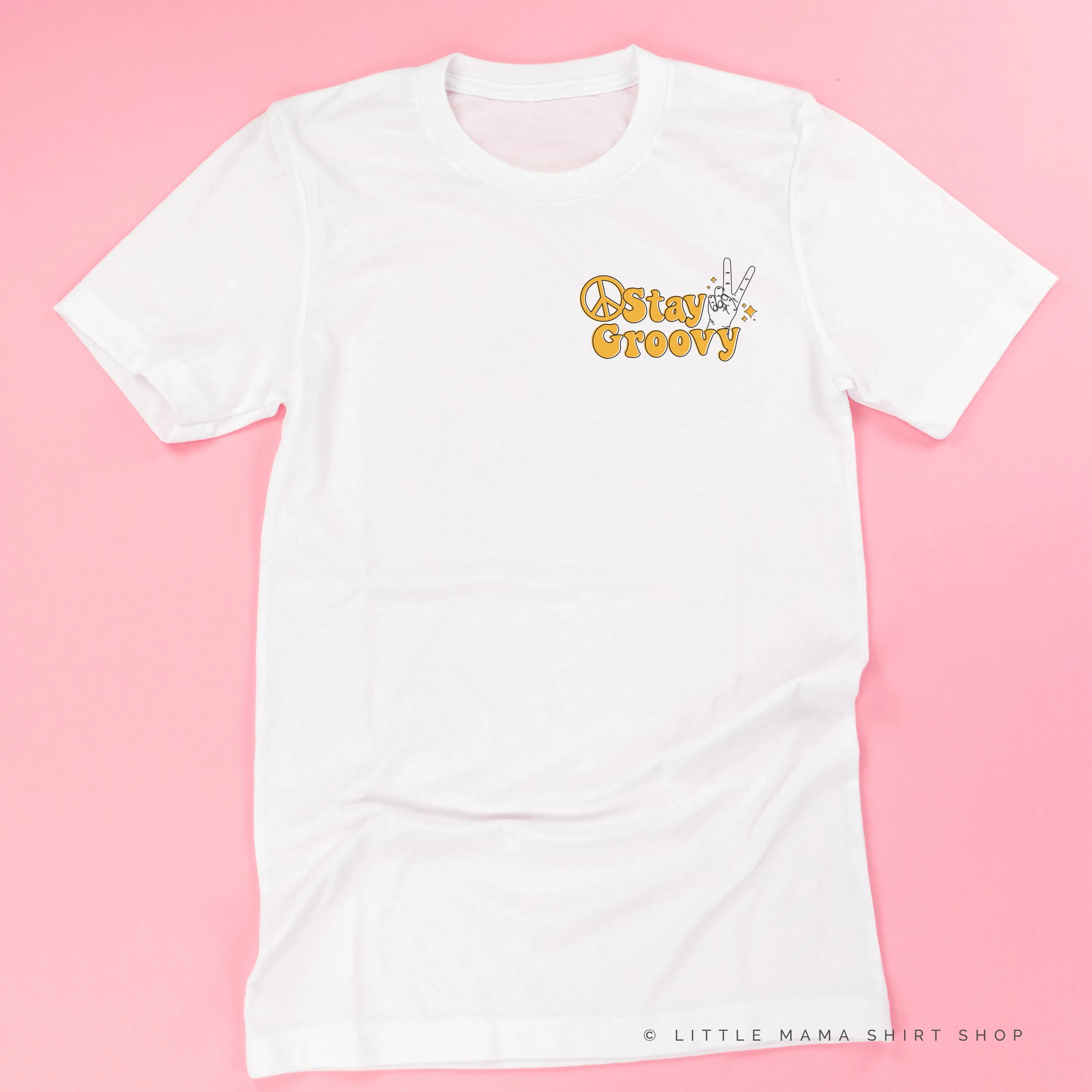 STAY GROOVY - Pocket Size Design - Unisex Tee