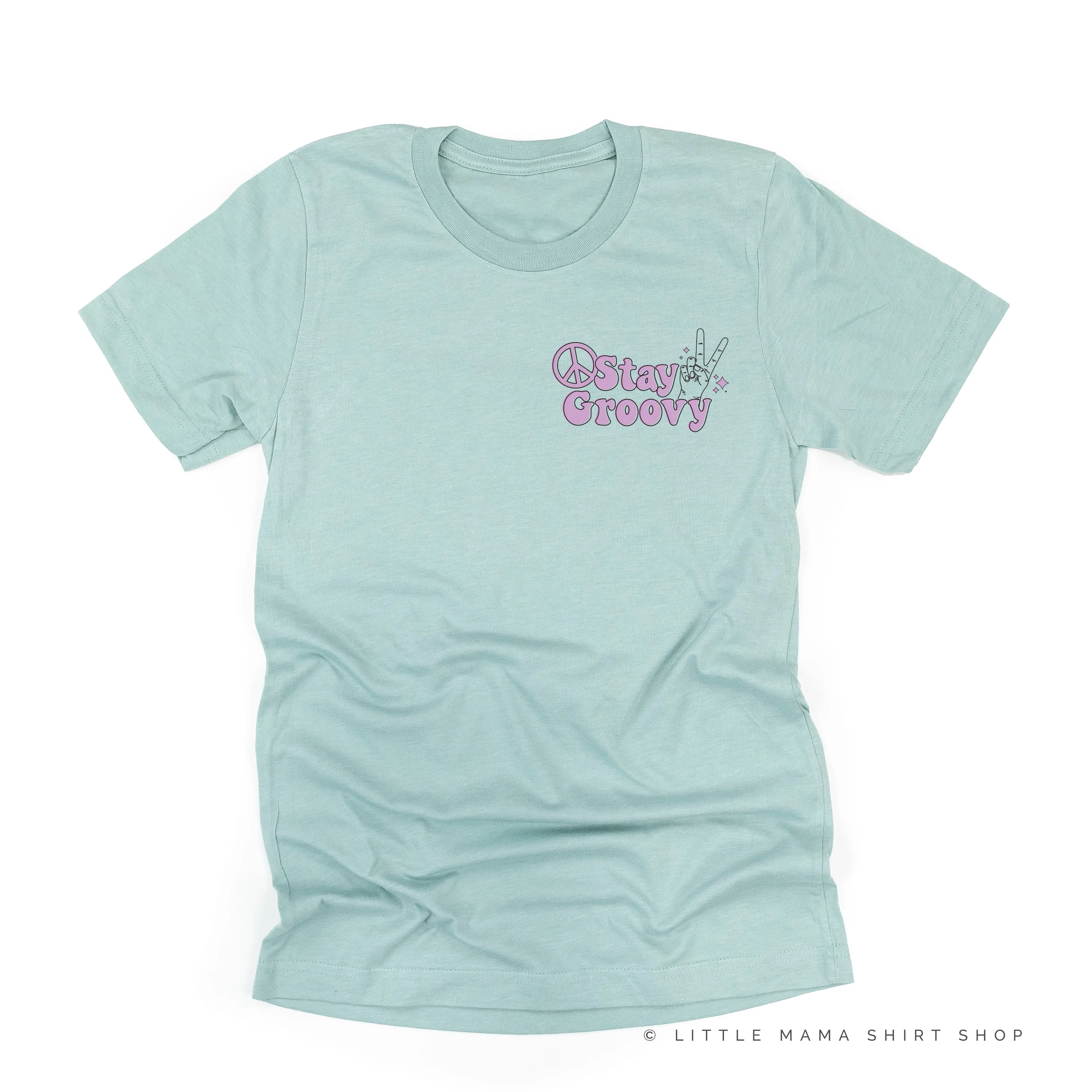 STAY GROOVY - Pocket Size Design - Unisex Tee