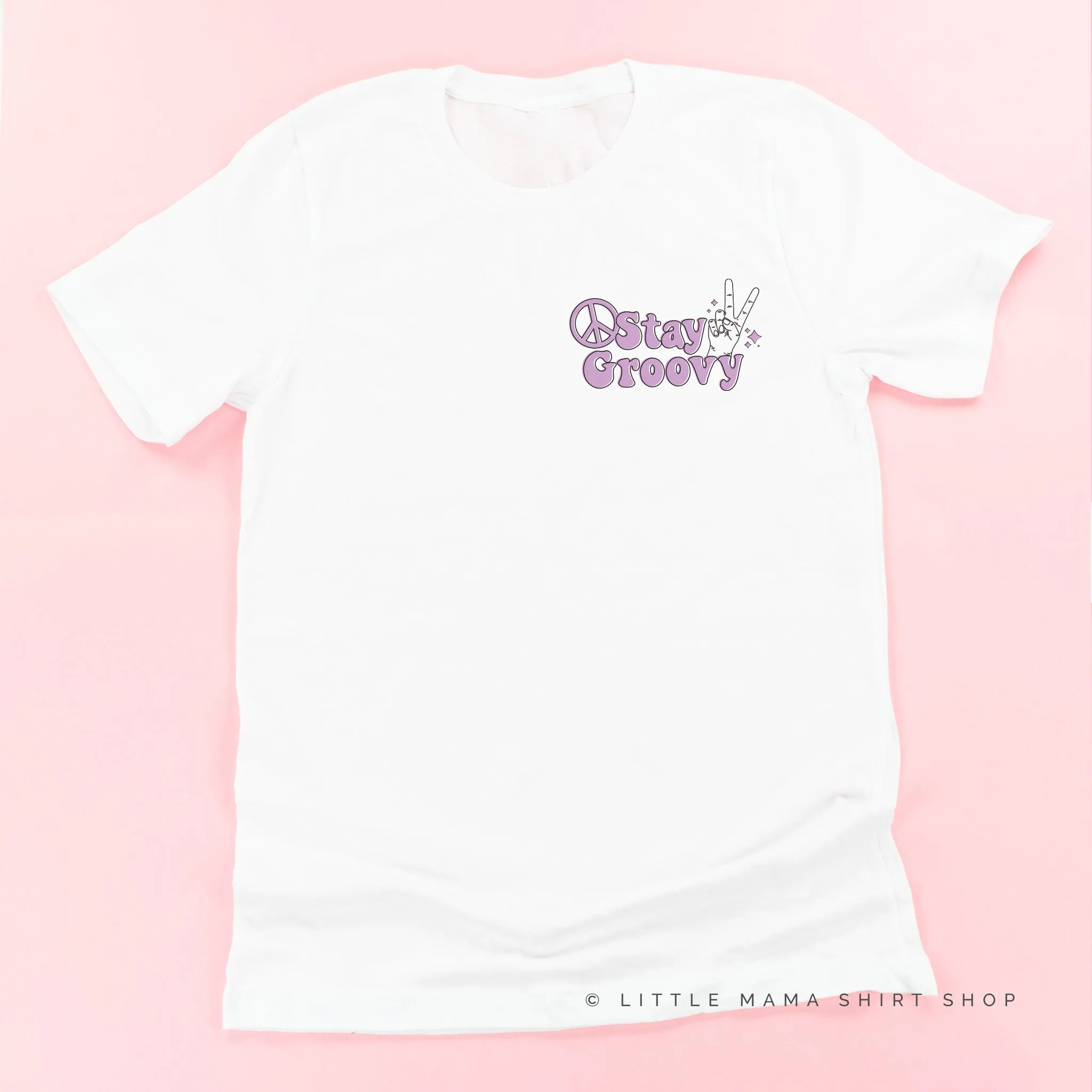 STAY GROOVY - Pocket Size Design - Unisex Tee