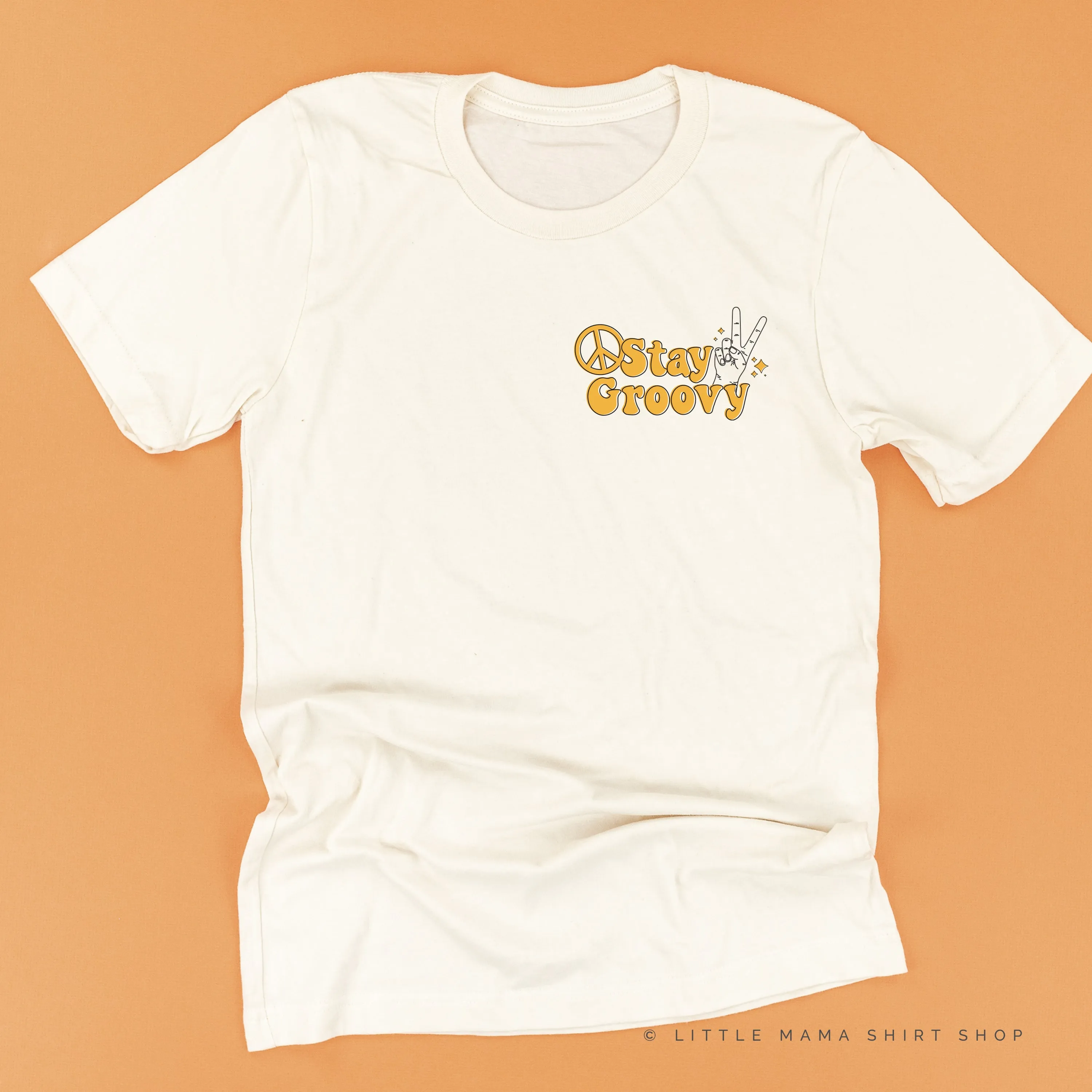 STAY GROOVY - Pocket Size Design - Unisex Tee