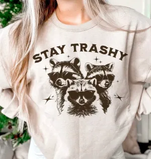 Stay Trashy